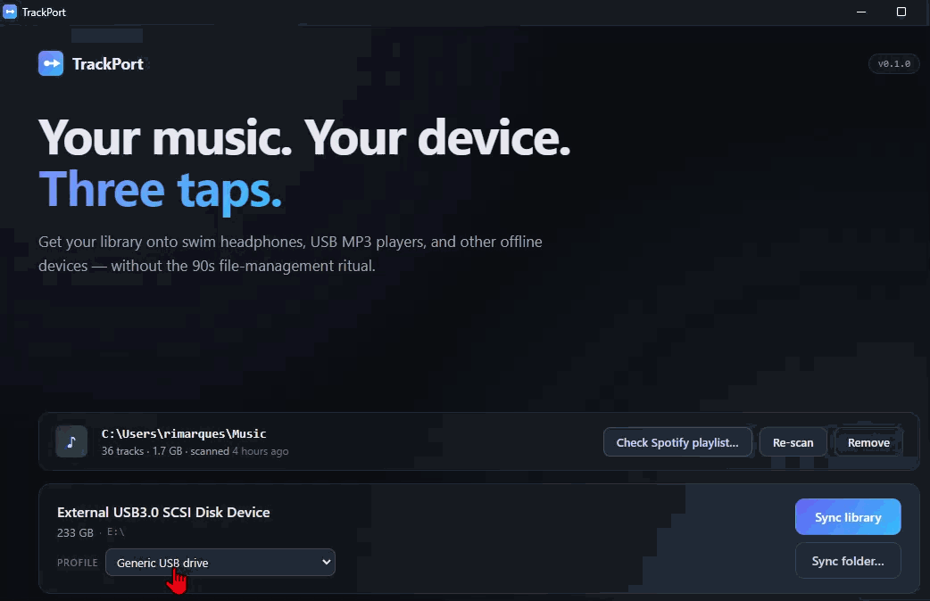 TrackPort: pick a device, tap Sync library, tap Copy.